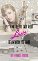 Pop Songs 1 - Everything I Need to Know About Love I Learned From Pop Songs