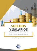 Sueldos y salarios. Personas físicas. Guía práctica 2019