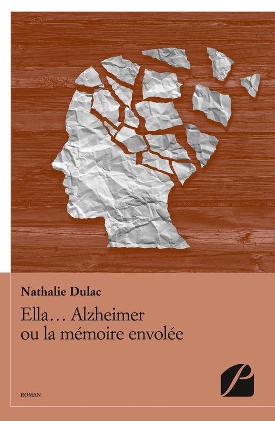 Ella... Alzheimer ou la mémoire envolée - cover