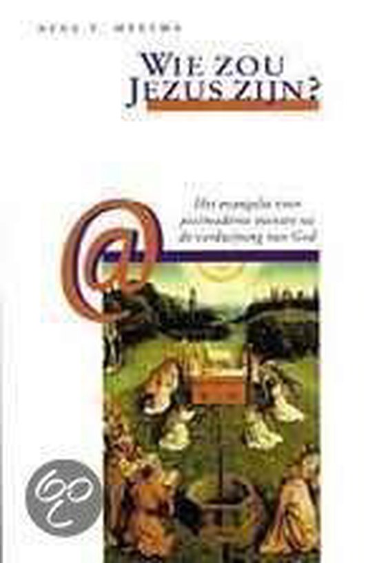 Cover van het boek 'Wie zou Jezus zijn?'