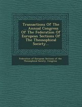 Transactions of the ... Annual Congress of the Federation of European Sections of the Theosophical Society...