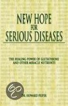 New Hope For Serious Diseases