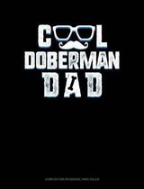 Cool Doberman Dad