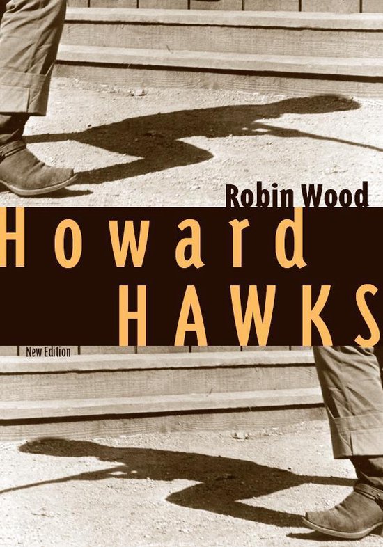 Contemporary Approaches to Film and Media - Howard Hawks