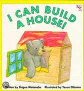 I Can Build a House
