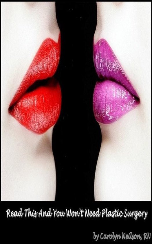Read This And You Won't Need Plastic Surgery - cover
