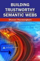 Building Trustworthy Semantic Webs