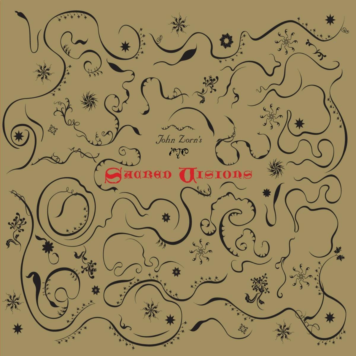 John Zorn'S Sacred Visions
