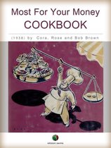 Recipes from the Past - Most For Your Money - COOKBOOK