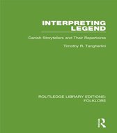 Routledge Library Editions: Folklore - Interpreting Legend (RLE Folklore)