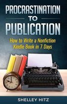 Procrastination to Publication