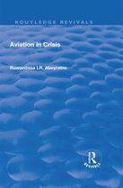 Routledge Revivals - Aviation in Crisis