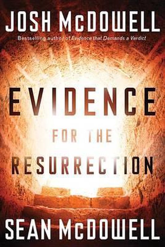 Evidence for the Resurrection | 9780830751372 | Josh Mcdowell | Boeken ...