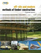 Off-site and Modern Methods of Timber Construction