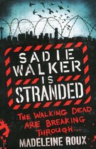 Sadie Walker is Stranded