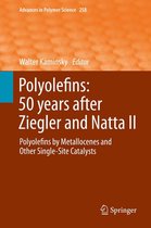 Advances in Polymer Science 258 - Polyolefins: 50 years after Ziegler and Natta II