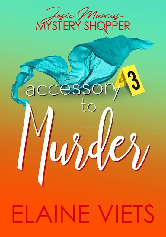 Josie Marcus, Mystery Shopper 3 Accessory to Murder (ebook), Elaine