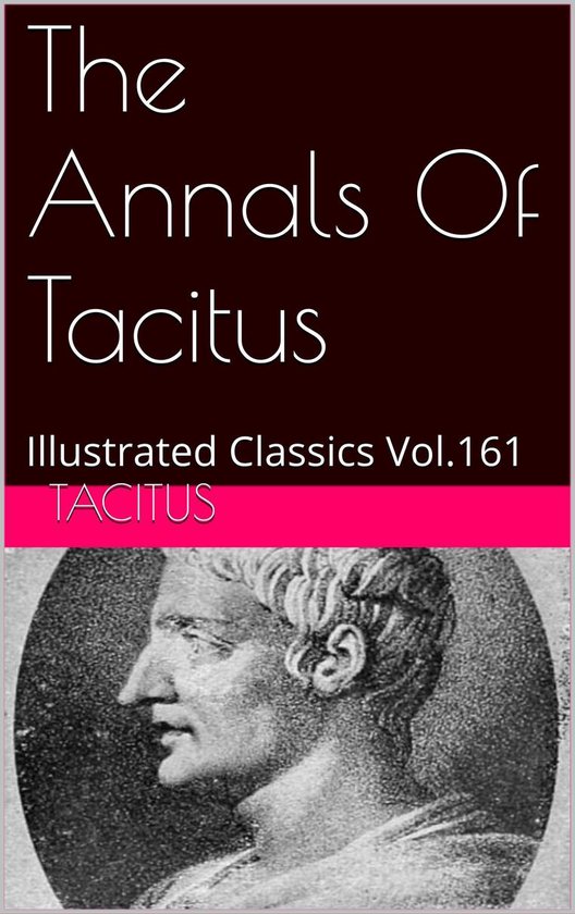 Illustrated Classics 161 - THE ANNALS OF TACITUS - cover