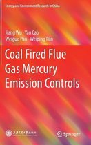 Coal Fired Flue Gas Mercury Emission Controls
