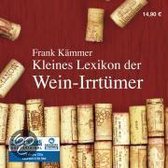 Kleines Lexikon der Wein-Irrtümer