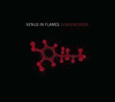 Venus In Flames - Shadowlands