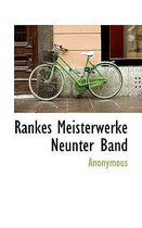 Rankes Meisterwerke Neunter Band