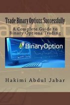 Trade Binary Options Successfully