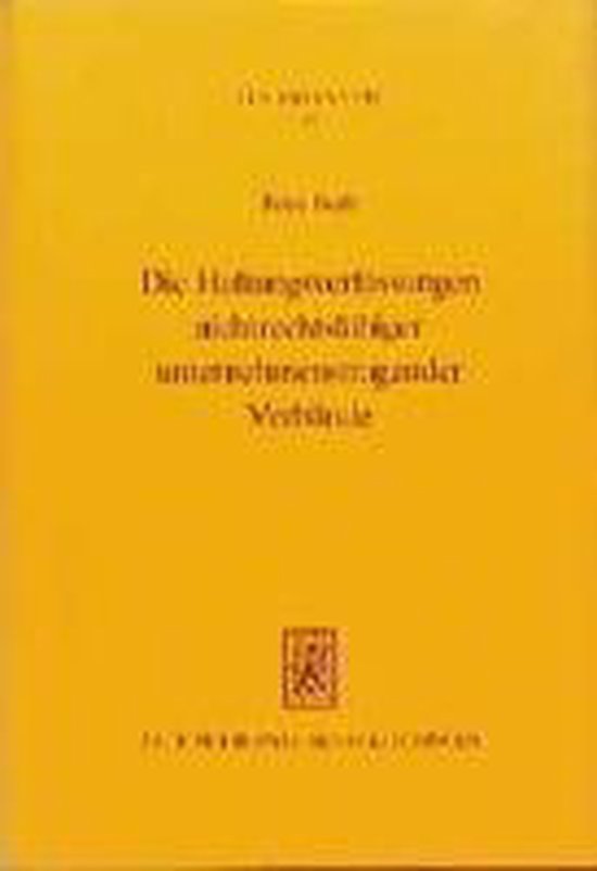 Die Haftungsverfassungen nichtrechtsfähiger unternehmenstra ... - cover