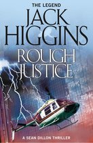 Sean Dillon Series 15 - Rough Justice (Sean Dillon Series, Book 15)