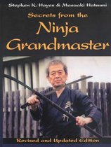 Secrets from the Ninja Grandmaster