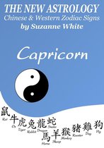 New Astrology by Sun Signs 10 - Capricorn - The New Astrology - Chinese And Western Zodiac Signs
