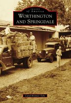Images of America - Worthington and Springdale