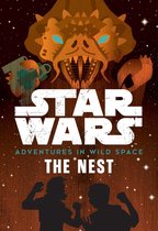 Adventures in Wild Space 2 - Star Wars Adventures in Wild Space: The Nest