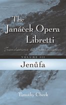 The Janácek Opera Libretti Series 3 - Jenufa