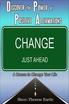 Discover the Power of Positive Affirmations