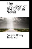 The Evolution of the English Novel
