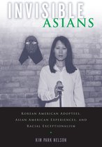 Asian American Studies Today - Invisible Asians