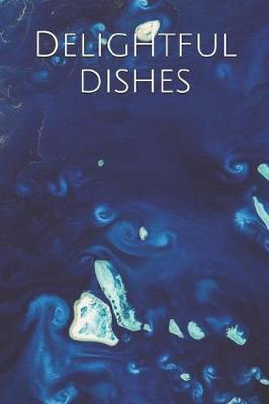 Delightful Dishes, Jay Wilson 9781731072948 Boeken
