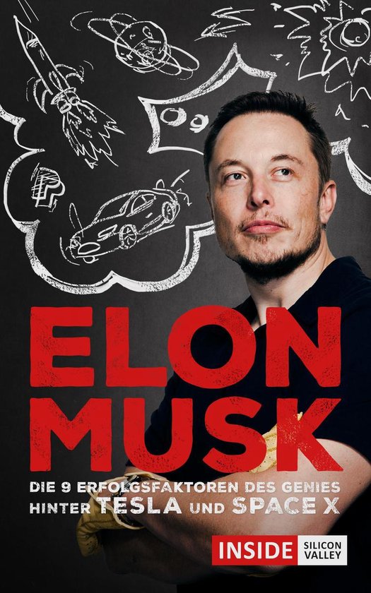 Elon Musk: Was wir vom Genie hinter Tesla und SpaceX lernen  ... - cover