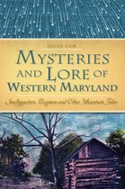 American Legends - Mysteries and Lore of Western Maryland