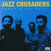Break N Da Rulz! - Jazz Crusaders