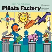 Mr. P's Fabulous Piñata Factory