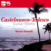 Renato Samuelli - Castelnuovo-Tedesco ; Works For Gui (CD)