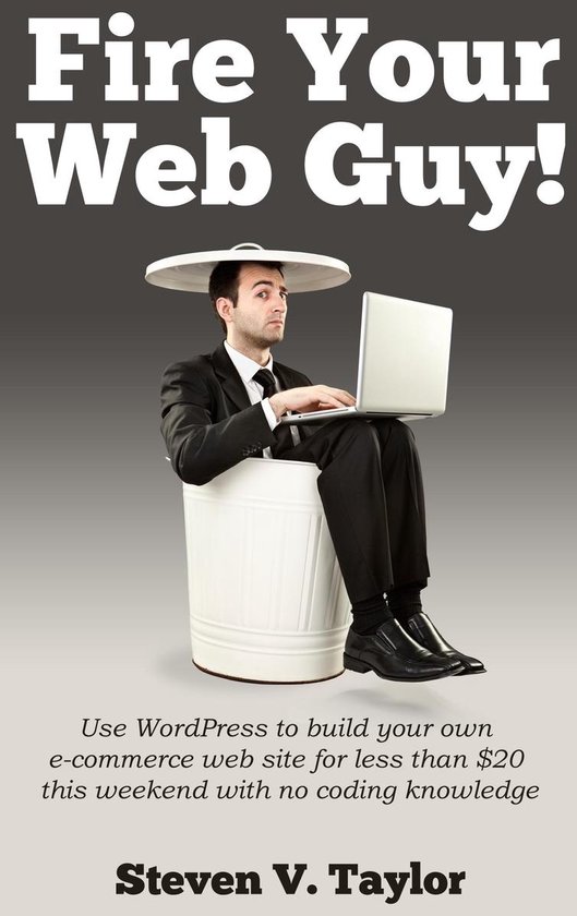 Fire Your Web Guy! - cover