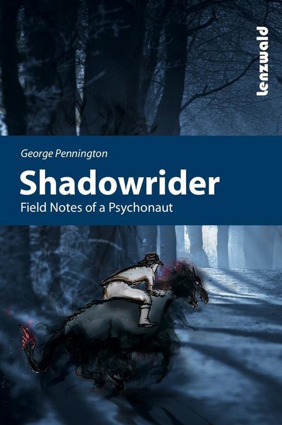 Shadowrider - Field notes of a psychonaut - cover