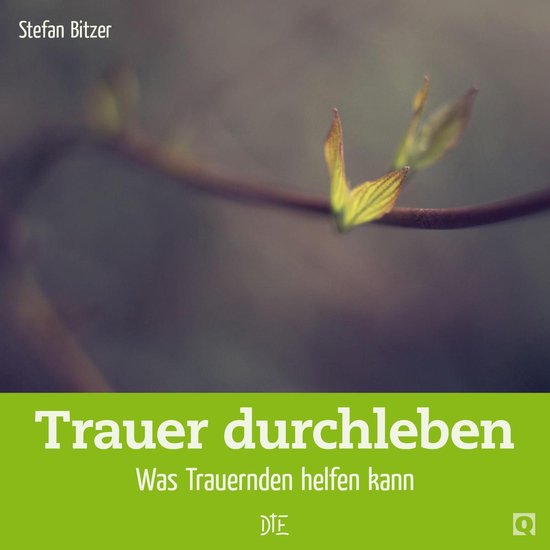 Quadro 51 - Trauer durchleben - cover