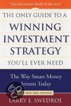 The Only Guide To A Winning Investment Strategy You'Ll Ever Need 2005