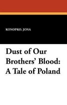Dust of Our Brothers' Blood
