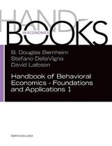 Handbook of Behavioral Economics - Foundations and Applications 1