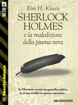 Sherlockiana - Sherlock Holmes e la maledizione della piuma nera